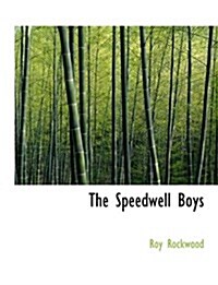 The Speedwell Boys (Paperback)