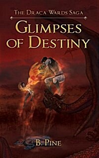Glimpses of Destiny (Paperback)
