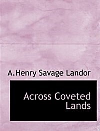 Across Coveted Lands (Hardcover)