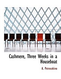 Cashmere, Three Weeks in a Houseboat (Paperback)