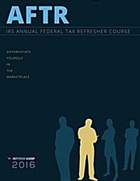 2016 Annual Federal Tax Refresher Course (Paperback)