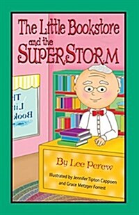 The Little Bookstore and the Superstorm (Paperback)