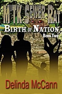 MTk Sewer Rat - Birth of Nation (Paperback, Book Two)