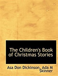 The Childrens Book of Christmas Stories (Paperback)