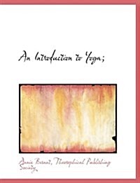 An Introduction to Yoga; (Paperback)