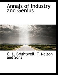 Annals of Industry and Genius (Paperback)