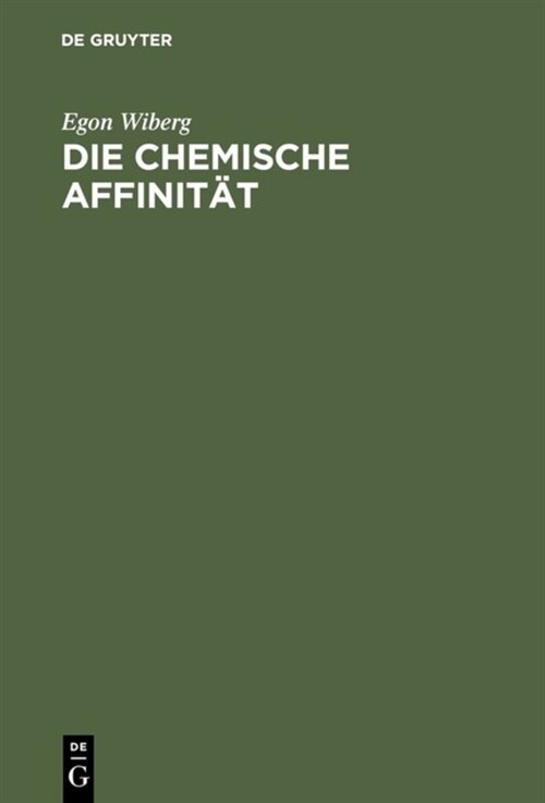 Die chemische Affinit? (Hardcover, Reprint 2012)