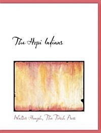 The Hopi Indians (Hardcover)