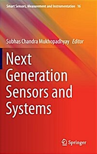 Next Generation Sensors and Systems (Hardcover, 2015)