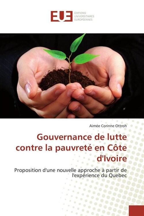 Gouvernance de Lutte Contre La Pauvret?En C?e dIvoire (Paperback)