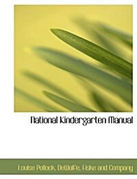 National Kindergarten Manual (Paperback)