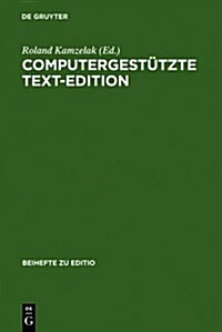 Computergest?zte Text-Edition (Hardcover, Reprint 2011)