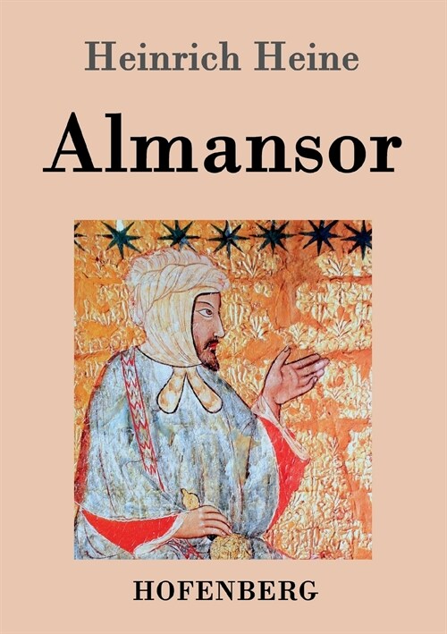 Almansor: Eine Trag?ie (Paperback)