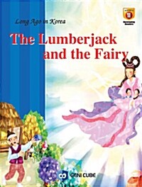 [중고] The Lumberjack and The Fairy 선녀와 나뭇꾼 (영어동화책 1권 + 플래쉬애니메이션 DVD 1장)