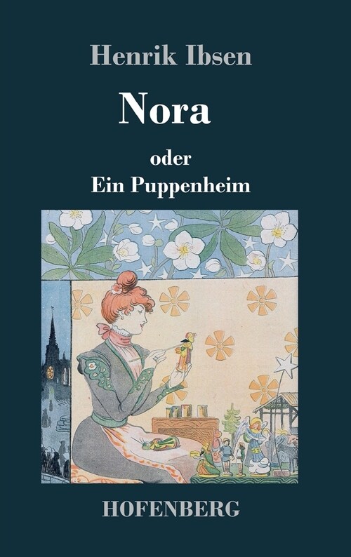 Nora Oder Ein Puppenheim (Hardcover)