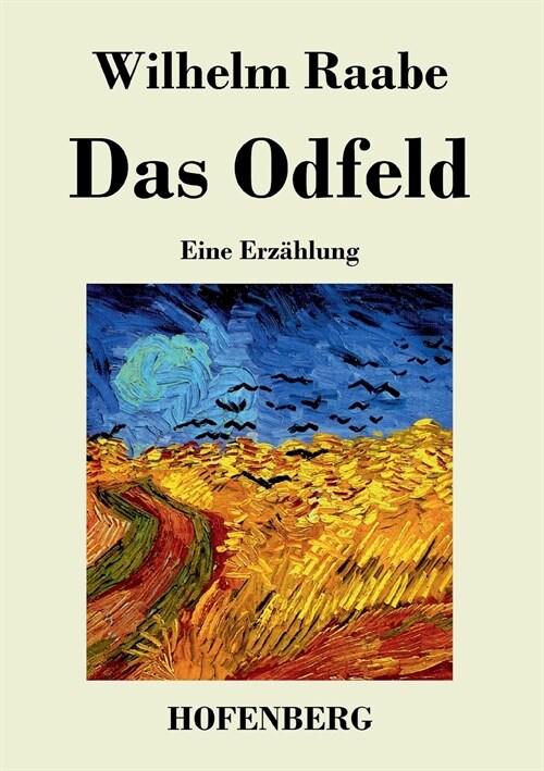 Das Odfeld: Eine Erz?lung (Paperback)