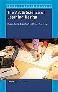 The Art & Science of Learning Design (Hardcover)