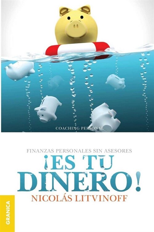 좪s tu dinero! (2a. ed.): Finanzas personales sin asesores (Paperback)