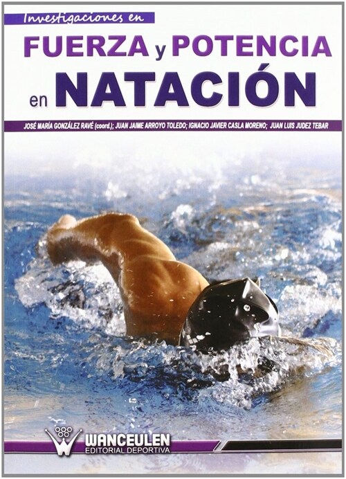 Fuerza y Potencia En Natacion (Paperback)