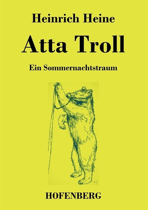 Atta Troll: Ein Sommernachtstraum (Paperback)