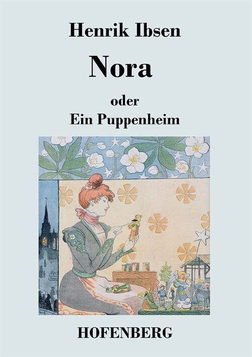 Nora Oder Ein Puppenheim (Paperback)