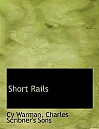 Short Rails (Paperback)