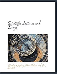 Scientific Lectures and Essays (Paperback)