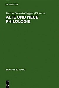 Alte und neue Philologie (Hardcover, Reprint 2011)