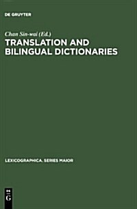 Translation and Bilingual Dictionaries (Hardcover, Reprint 2013)