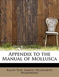 Appendix to the Manual of Mollusca (Paperback)