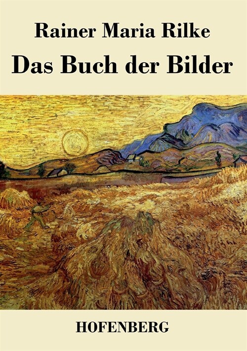 Das Buch der Bilder: 1902 und 1906 (Paperback)