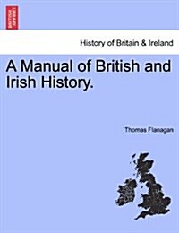 A Manual of British and Irish History. (Paperback)