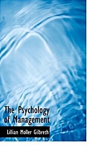 The Psychology of Management (Hardcover)