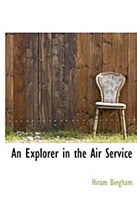 An Explorer in the Air Service (Hardcover)