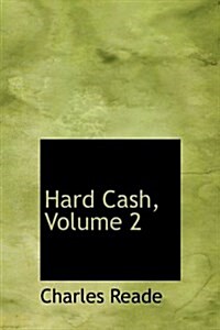 Hard Cash, Volume 2 (Hardcover)