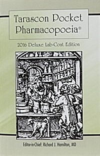Tarascon Pocket Pharmacopoeia 2016 Deluxe Lab-Coat Edition (Paperback, 17, Revised)