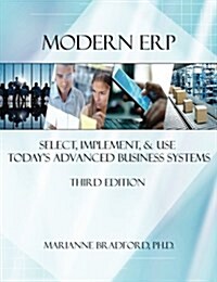 Modern Erp: Select, Implement, and Use Todays Advanced Business Systems (Paperback)