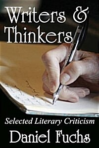 Writers and Thinkers: Selected Literary Criticism (Paperback)