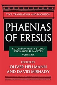 Phaenias of Eresus: Text, Translation, and Discussion (Hardcover)