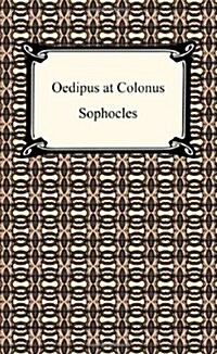 Oedipus at Colonus (Paperback)