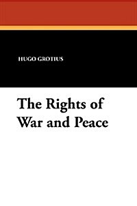 The Rights of War and Peace (Paperback)