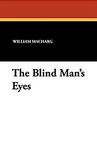 The Blind Mans Eyes (Paperback)