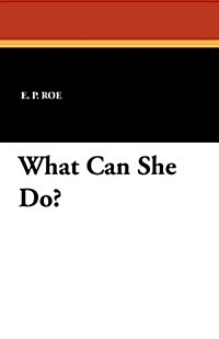 What Can She Do? (Paperback)