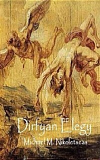 Dirfyan Elegy: Poems of Passage (Paperback)