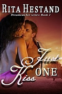 Just One Kiss: Joshua R. Shinn (Paperback)