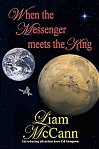 When the Messenger Meets the King (Paperback)