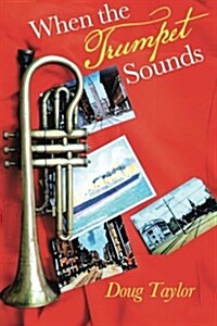 When the Trumpet Sounds (Paperback)