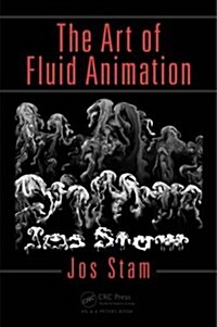 The Art of Fluid Animation (Paperback)