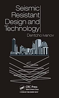 Seismic Resistant Design and Technology (Hardcover)