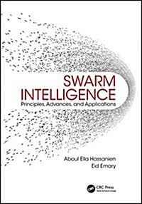 Swarm Intelligence: Principles, Advances, and Applications (Hardcover)